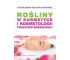 Rośliny w kosmetyce i kosmetologii... PZWL