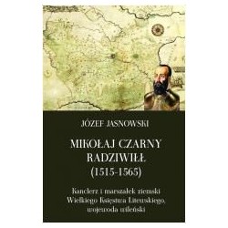 Mikołaj Czarny Radziwiłł (1515-1565)