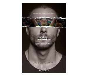 W ciszy i w ciemności. Życie z Zespołem Ushera