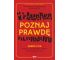 Poznaj prawdę. Agenci CIA zdradzą ci, jak przekonać każdego, by powiedział wszystko