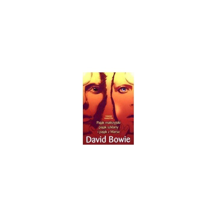 David Bowie. Pająk malezyjski, pająk szklany i...