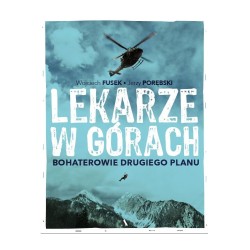 Okładka książki Lekarze w górach. Bohaterowie drugiego planu w księgarni sportowej Labotiga