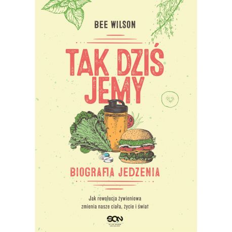 Okładka książki Tak dziś jemy. Biografia jedzenia w księgarni sportowej Labotiga