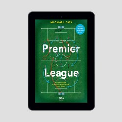 Premier League. Historia taktyki w najlepszej piłkarskiej lidze świata