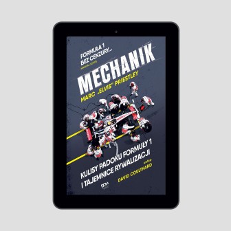 Okladka ksiazki sporotowej o motoryzacji Mechanik Kulisy padoku F1 i tajemnice McLarena	