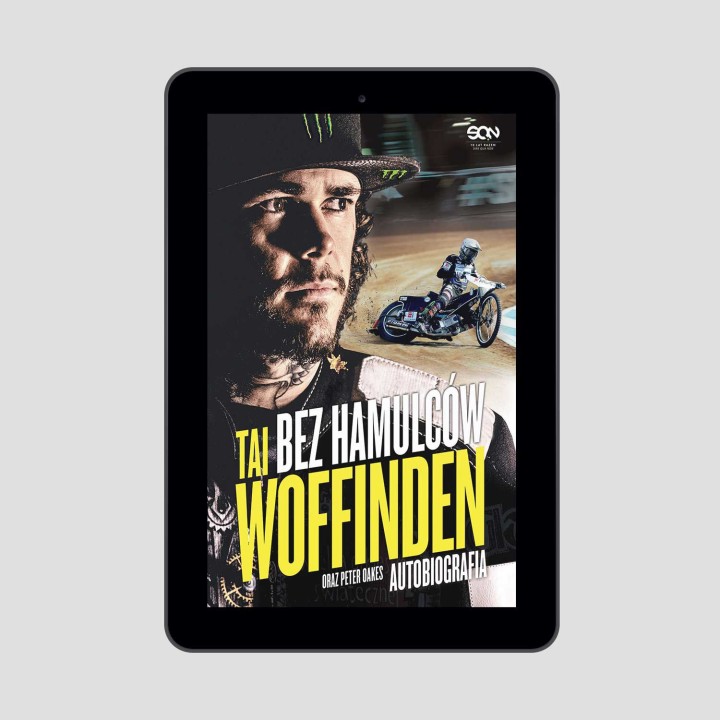 Okładka książki Bez hamulców. Tai Woffinden. Autobiografia w księgarni Labotiga