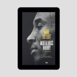 Okładka książki Kobe Bryant. Mentalność Mamby. Jak zwyciężać w księgarni Labotiga