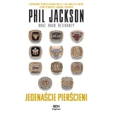 Okładka książki Phil Jackson. Jedenaście pierścieni. Wydanie III w księgarni Labotiga