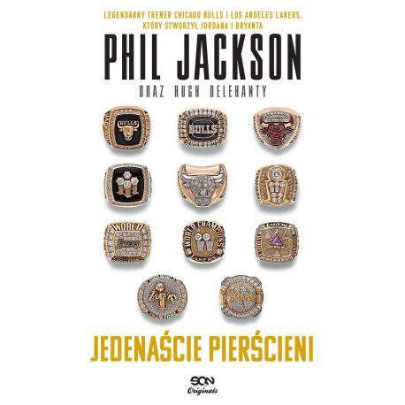 Okładka książki Phil Jackson. Jedenaście pierścieni. Wydanie III w księgarni Labotiga