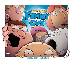 Zdjęcie okładki Family Guy. Za kulisami w księgarni Labotiga