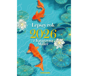 Lepszy rok 2026 z Katarzyną Miller