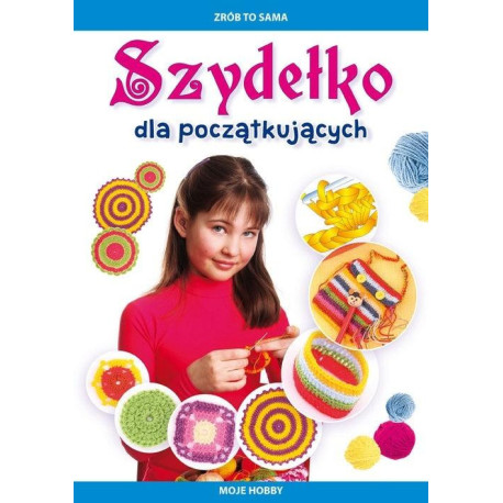 Szydełko dla początkujących