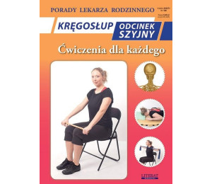 Kręgosłup Odcinek szyjny. Ćwiczenia dla każdego