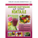 Zdrowe odżywianie na surowo. Koktajle