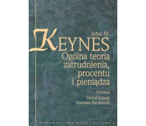 Ogólna teoria zatrudnienia procentu i pieniądza