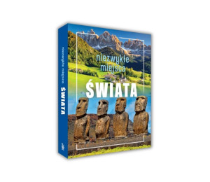 Niezwykłe miejsca świata