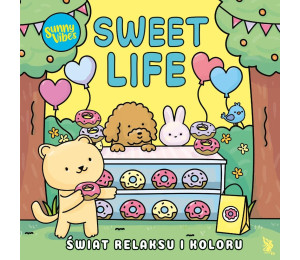 Sunny Vibes. Sweet Life. Świat relaksu i koloru