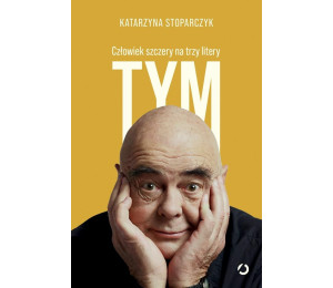 Tym. Człowiek szczery na trzy litery