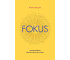 Fokus. O nawyku skupienia, który da ci czas na...
