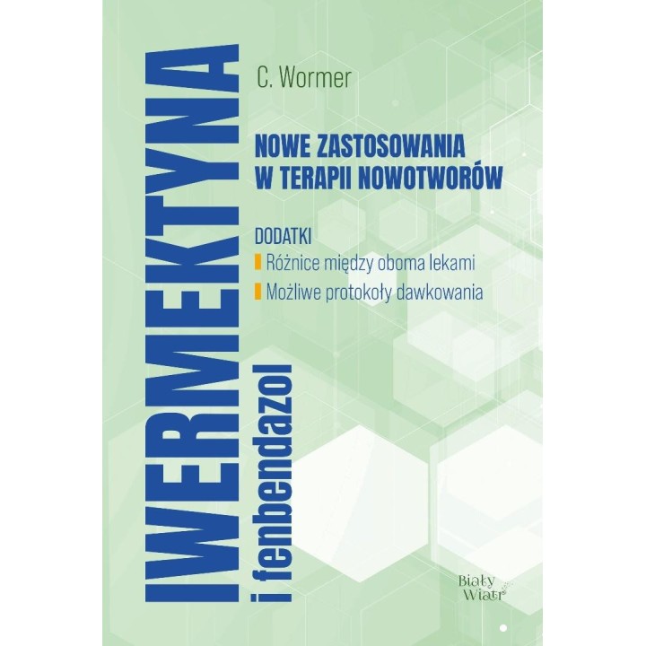 Iwermektyna i fenbendazol nowe zastosowania...