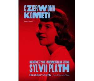 Czerwona kometa. Krótkie życie i nieśmiertelna..