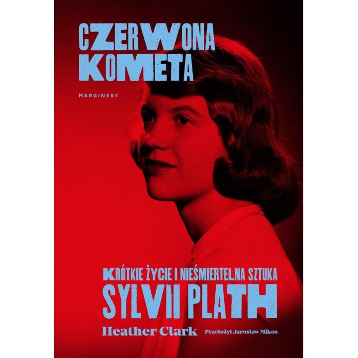 Czerwona kometa. Krótkie życie i nieśmiertelna..