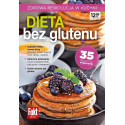 Dieta bez glutenu. Zdrowa rewolucja w kuchni
