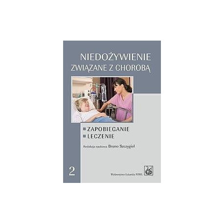 Niedożywienie związane z chorobą. Zapobieganie