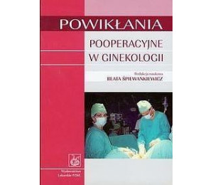 Powikłania pooperacyjne w ginekologii