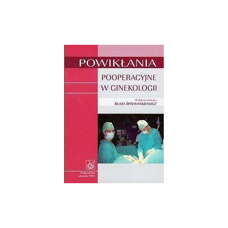 Powikłania pooperacyjne w ginekologii