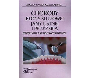 Choroby błony śluzowej jamy ustnej i przyzębia