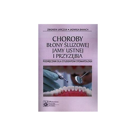 Choroby błony śluzowej jamy ustnej i przyzębia