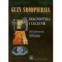Guzy śródpiersia Diagnostyka i leczenie