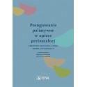 Postępowanie paliatywne w opiece perinatalnej