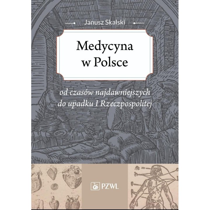 Medycyna w Polsce od czasów najdawniejszych...