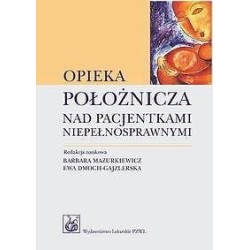 Opieka położnicza nad pacjentkami niepełnospraw.