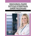 Uregulowania prawne dotyczące wykonywania zawodu..