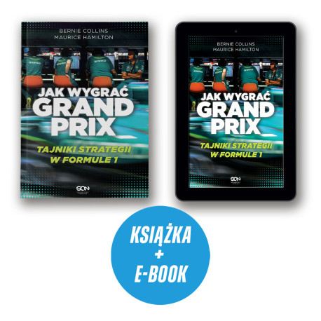 Jak wygrać Grand Prix. Tajniki strategii w F1 (książka + e-book)