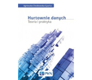 Hurtownie danych. Teoria i praktyka