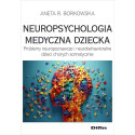 Neuropsychologia medyczna dziecka