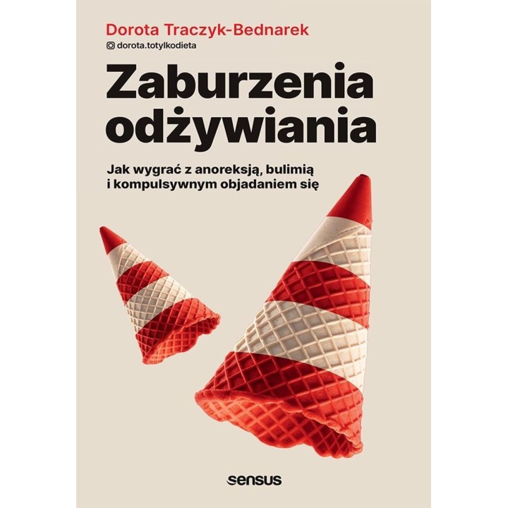 Zaburzenia odżywiania. Jak wygrać z anoreksją...