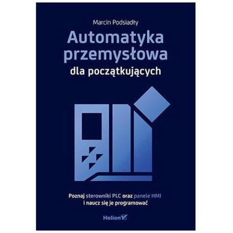 Automatyka przemysłowa dla początkujących