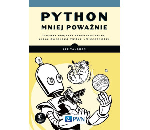 Python mniej poważnie. Zabawne projekty...