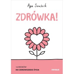 Zdrówka! 14 kroków do zdrowszego życia