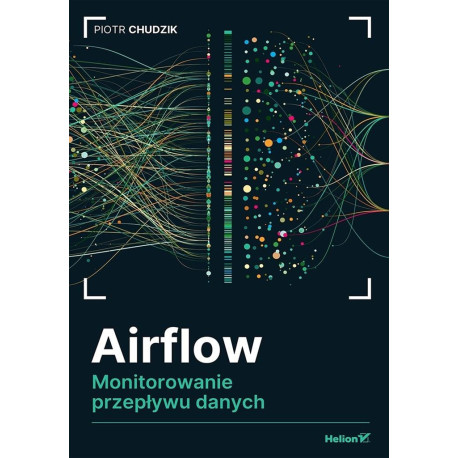 Airflow. Monitorowanie przepływu danych