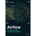 Airflow. Monitorowanie przepływu danych
