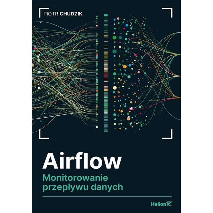 Airflow. Monitorowanie przepływu danych