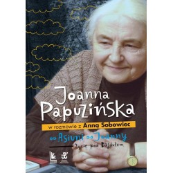 Od Asiuni do Joanny. Życie pod Bajdułem