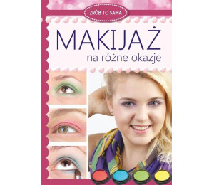 Makijaż na różne okazje