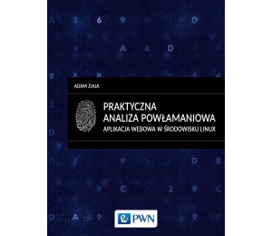 Praktyczna analiza powłamaniowa